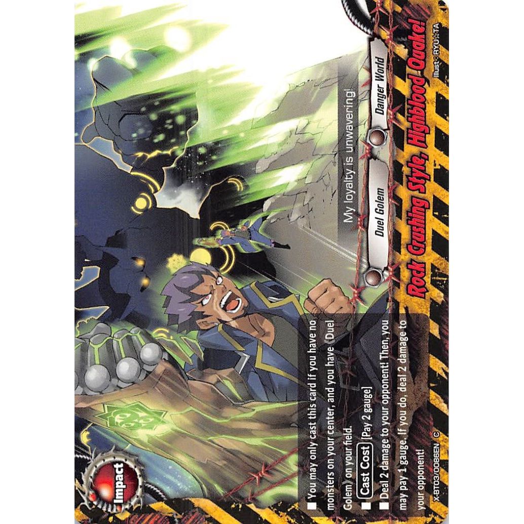 Image for Rock Crushing Style, Highblood Quake! (X-BT03/0086EN) (X-BT03) - Future Card BuddyFight