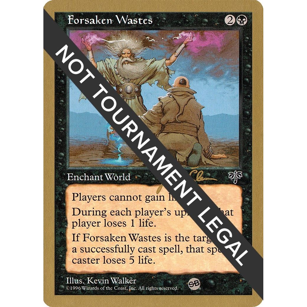 Image for Forsaken Wastes - 1997 Jakub Slemr (MIR) (SB) (WCD) - Magic: The Gathering