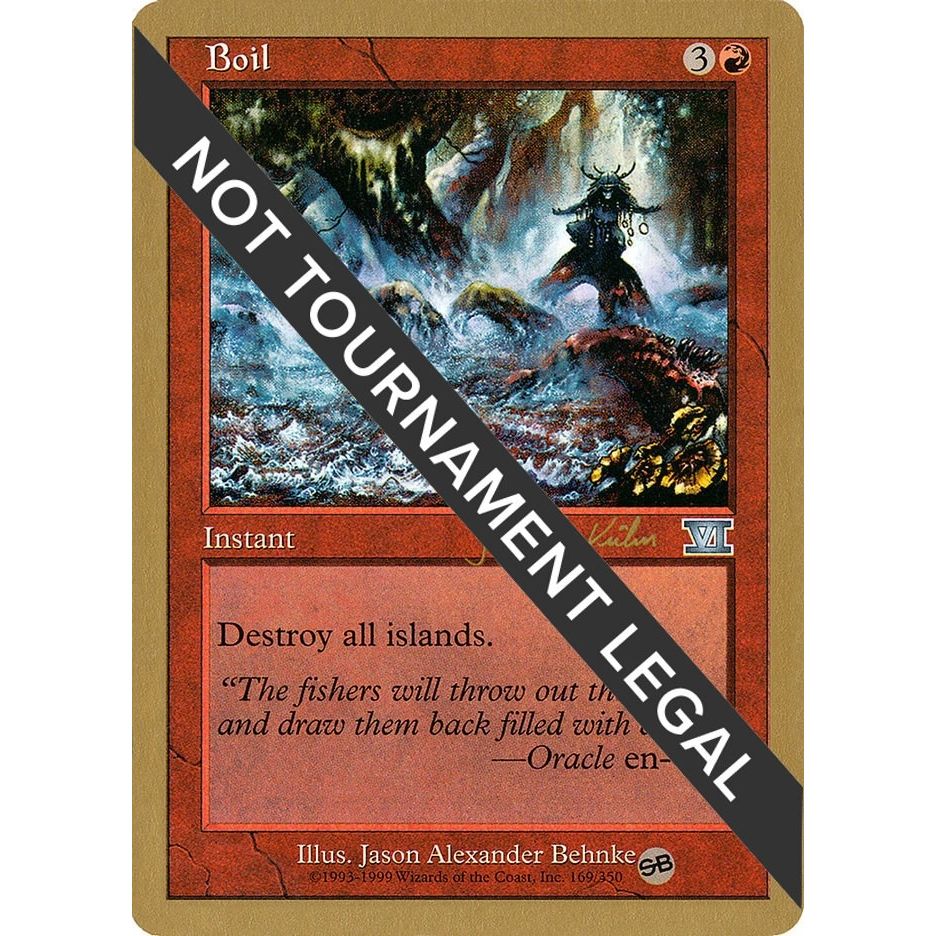 Image for Boil - 2000 Janosch Kuhn (6ED) (SB) (WCD) - Magic: The Gathering