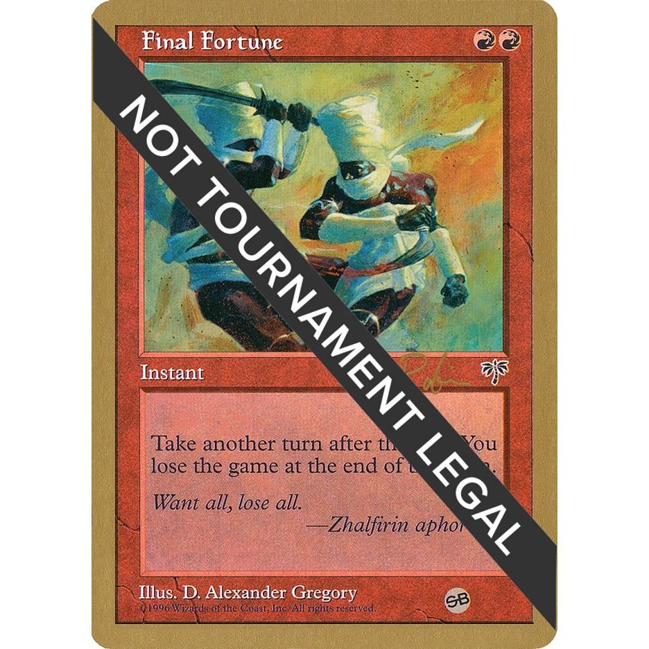 Image for Final Fortune - 1998 Ben Rubin (MIR) (SB) (WCD) - Magic: The Gathering
