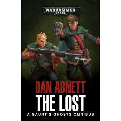 Image for The Lost: A Gaunt's Ghost Omnibus - Warhammer Books
