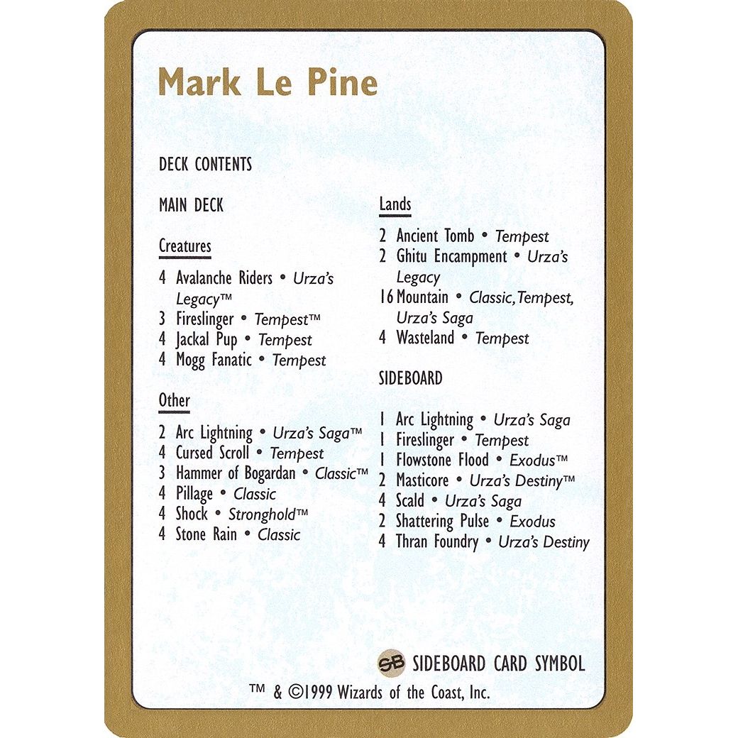 Image for 1999 Mark Le Pine Decklist Card (WCD) - Magic: The Gathering