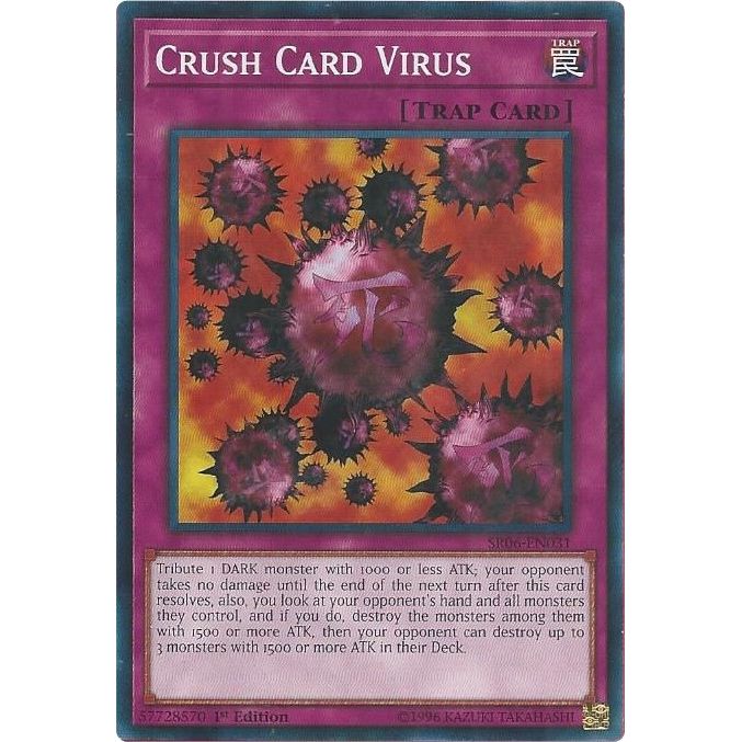 Image for Crush Card Virus (SR06-EN031) (SR06) - YuGiOh