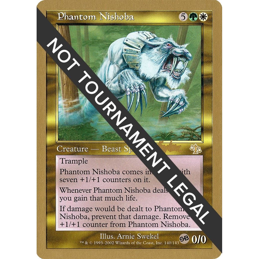 Image for Phantom Nishoba - 2002 Brian Kibler (JUD) (SB) (WCD) - Magic: The Gathering