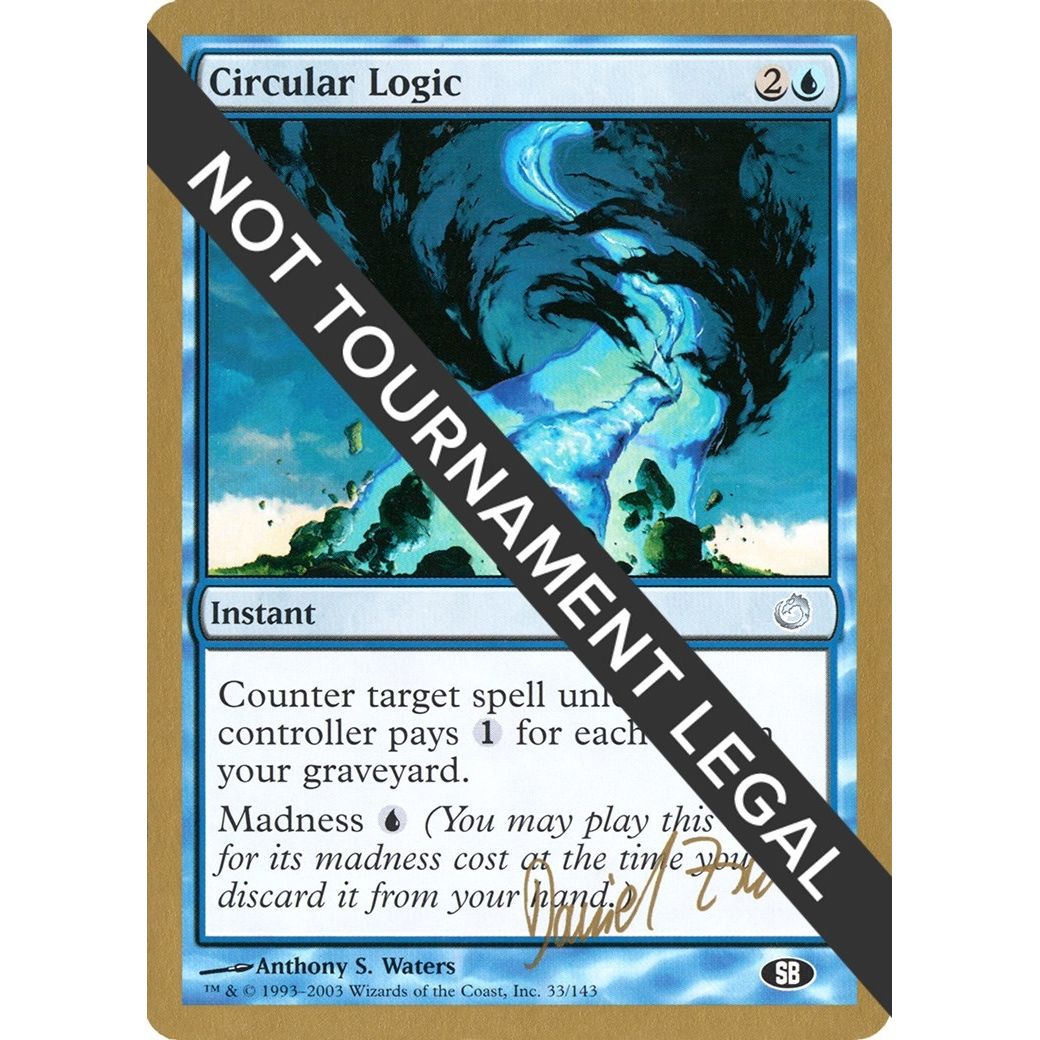 Image for Circular Logic - 2003 Daniel Zink (TOR) (SB) (WCD) - Magic: The Gathering
