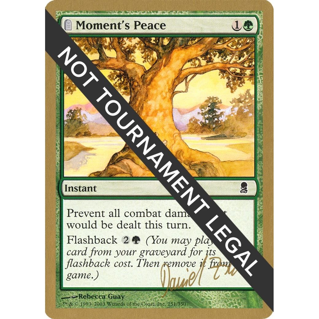 Image for Moment's Peace - 2003 Daniel Zink (ODY) (WCD) - Magic: The Gathering