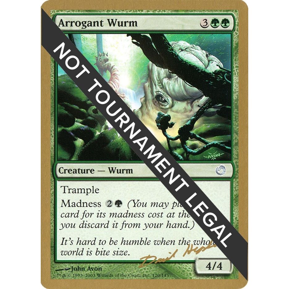 Image for Arrogant Wurm - 2003 Dave Humpherys (TOR) (WCD) - Magic: The Gathering