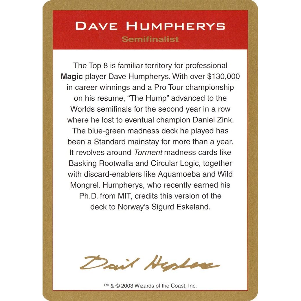 Image for 2003 Dave Humpherys Biography Card (WCD) - Magic: The Gathering