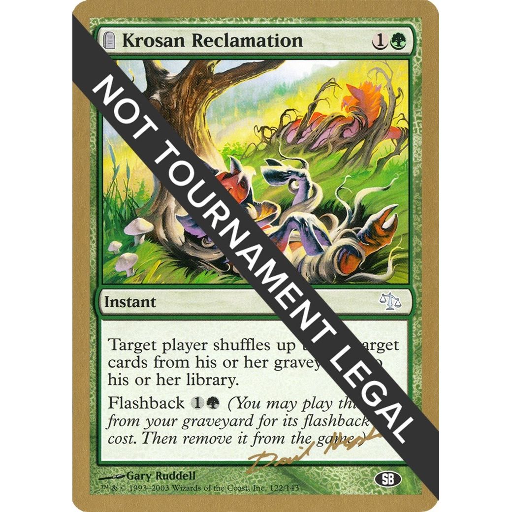 Image for Krosan Reclamation - 2003 Dave Humpherys (JUD) (SB) (WCD) - Magic: The Gathering