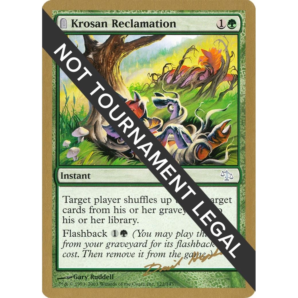 Image for Krosan Reclamation - 2003 Dave Humpherys (JUD) (WCD) - Magic: The Gathering