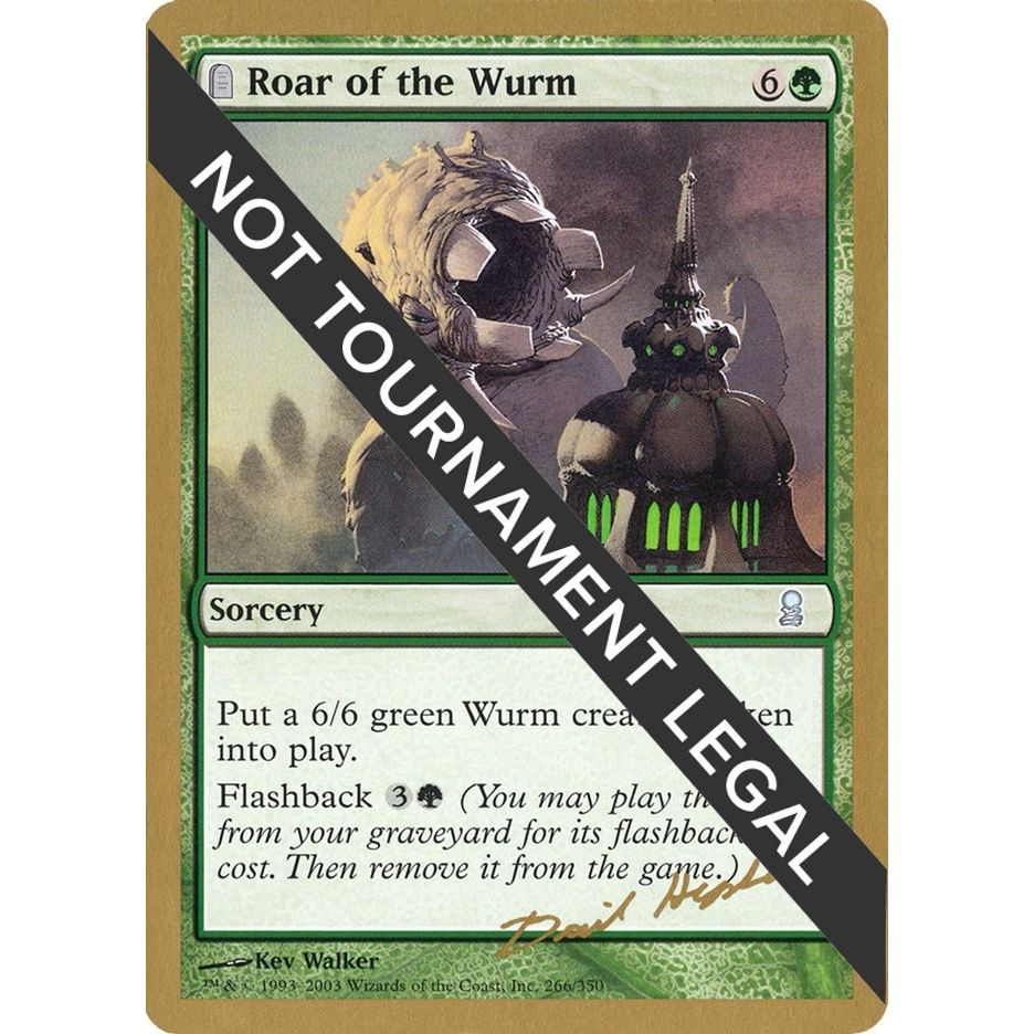 Image for Roar of the Wurm - 2003 Dave Humpherys (ODY) (WCD) - Magic: The Gathering