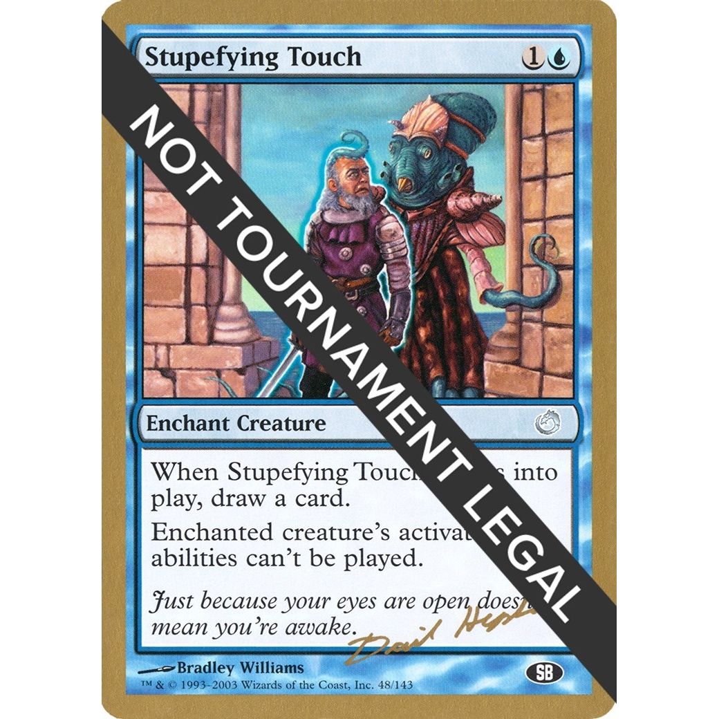 Image for Stupefying Touch - 2003 Dave Humpherys (TOR) (SB) (WCD) - Magic: The Gathering