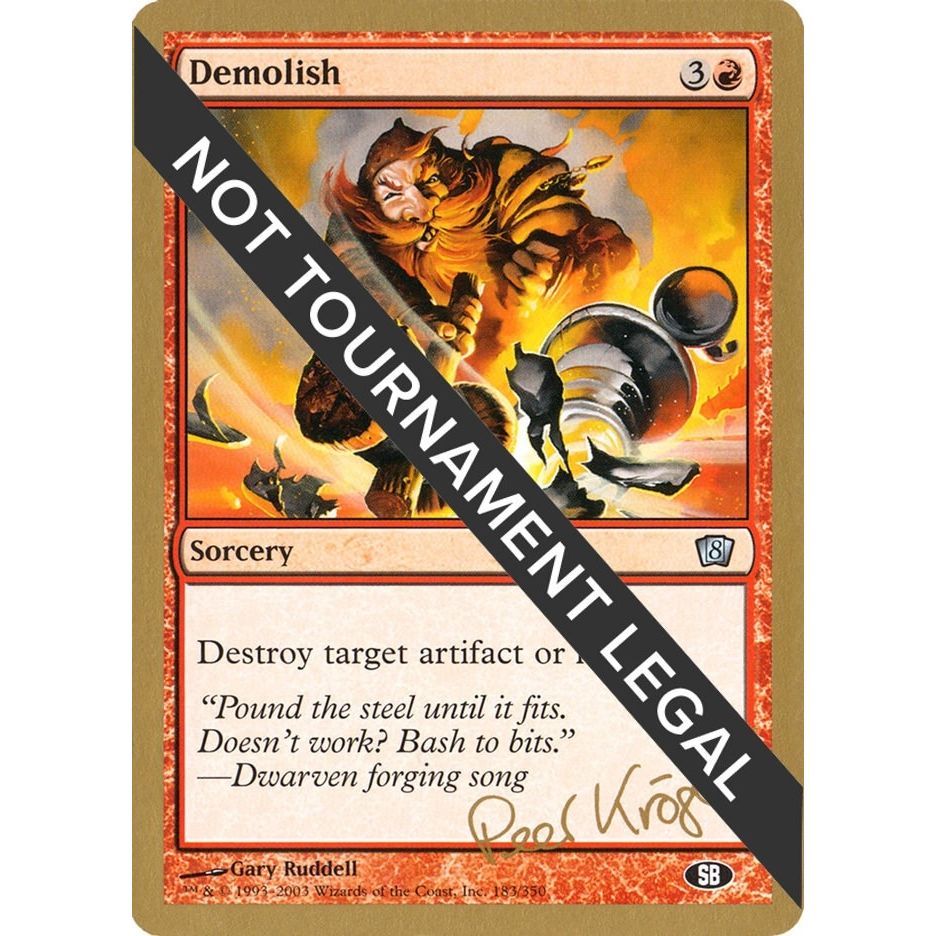 Image for Demolish - 2003 Peer Kroger (8ED) (SB) (WCD) - Magic: The Gathering