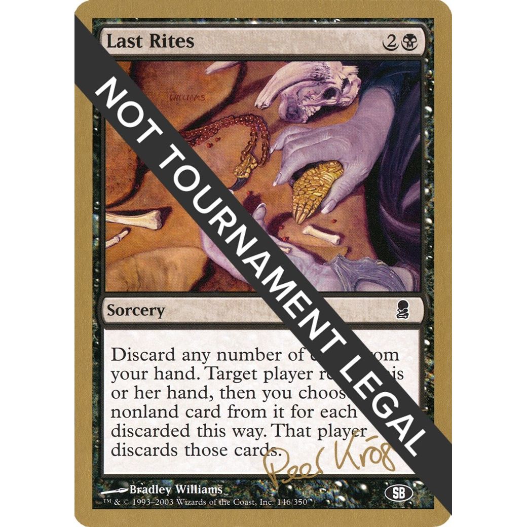 Image for Last Rites - 2003 Peer Kroger (ODY) (SB) (WCD) - Magic: The Gathering