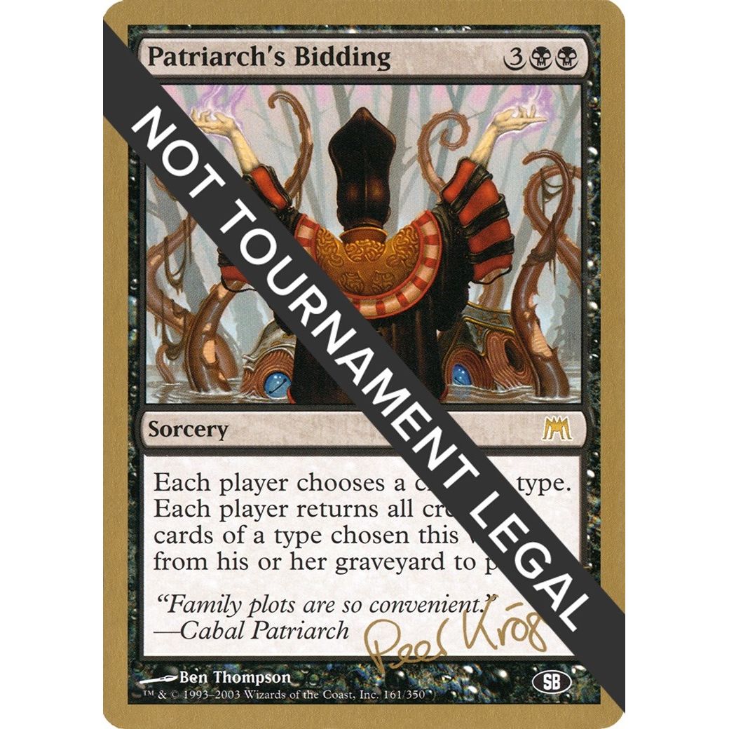 Image for Patriarch's Bidding - 2003 Peer Kroger (ONS) (SB) (WCD) - Magic: The Gathering