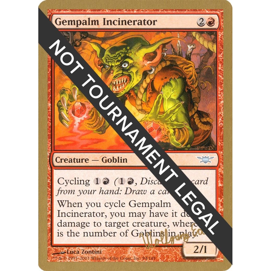 Image for Gempalm Incinerator - 2003 Wolfgang Eder (LGN) (WCD) - Magic: The Gathering