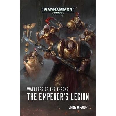 Image for Watchers of the Throne: The Emperor's Legion - Warhammer Books