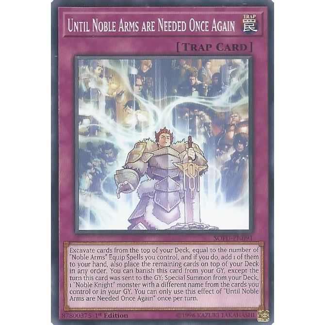 Image for Until Noble Arms are Needed Once Again (SOFU-EN091) (SOFU) - YuGiOh