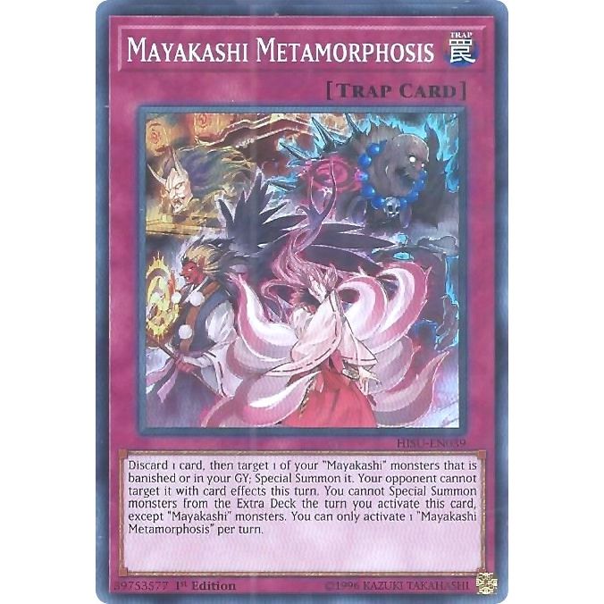 Image for Mayakashi Metamorphosis (HISU-EN039) (HISU) - YuGiOh