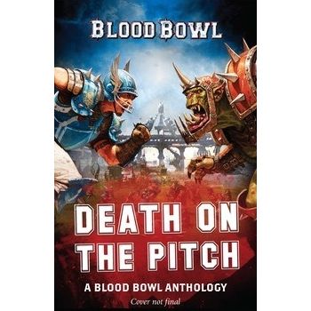 Image for Death on the Pitch: A Blood Bowl Anthology - Warhammer Books