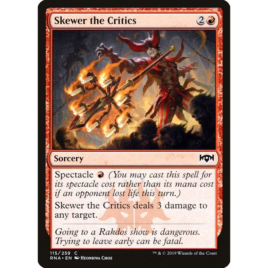 Image for Skewer the Critics (115) (RNA) - Magic: The Gathering