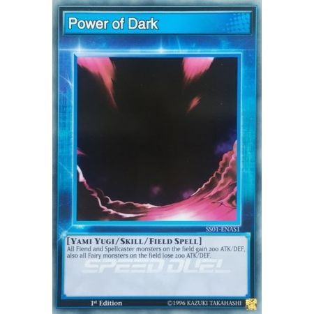 Image for Power of Dark (SS01-ENAS1) (SS01) - YuGiOh