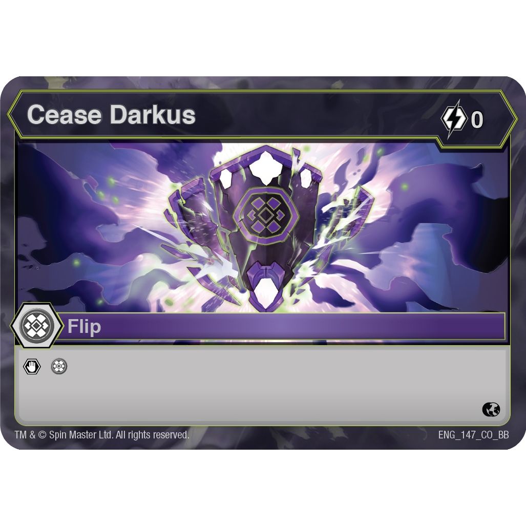Image for Cease Darkus (147) (BB) - Bakugan TCG