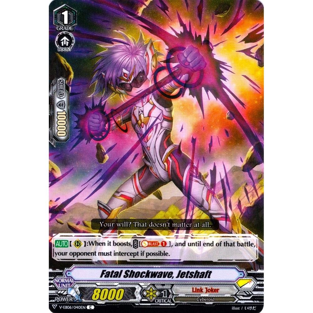 Image for Fatal Shockwave, Jetshaft (V-EB06/040EN) (V-EB06) - Cardfight Vanguard