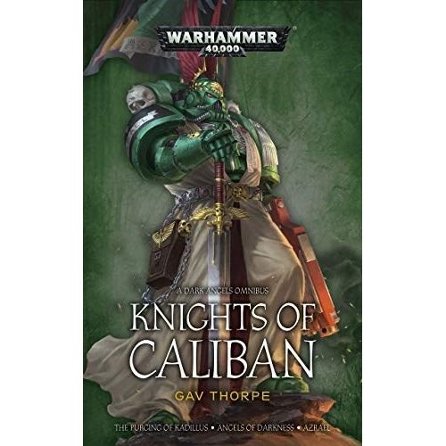 Image for Warhammer 40K: Knights of Caliban - Dark Angles The Omnibus - Warhammer Books