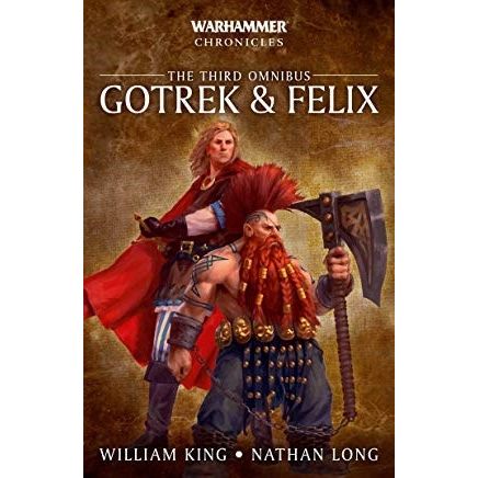 Image for Warhammer Chronicles: Gotrek & Felix Vol. 3 Omnibus - Warhammer Books
