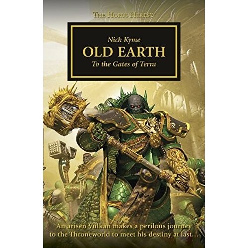 Image for Horus Heresy 47: Old Earth - To the Gates of Terra (Mass Market) - Warhammer Books