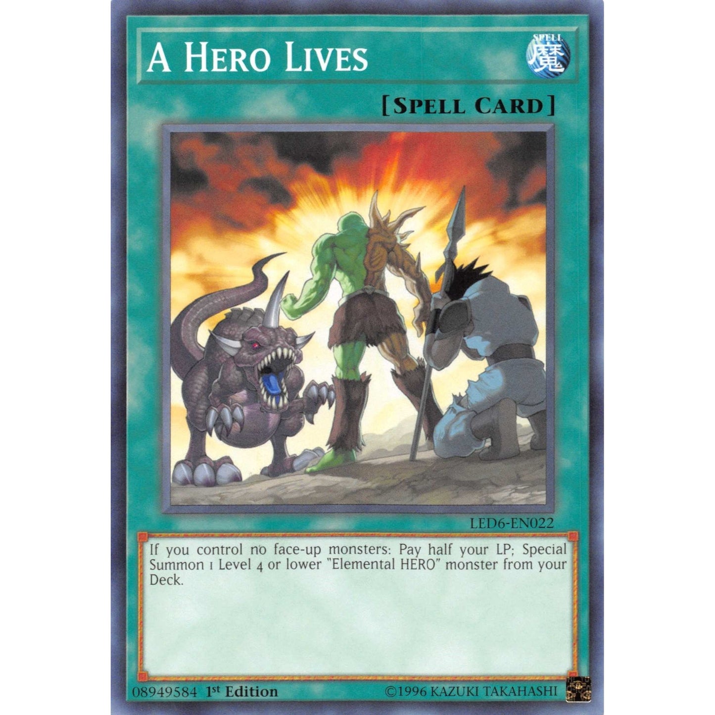 Image for A Hero Lives (LED6-EN022) (LED6) - YuGiOh