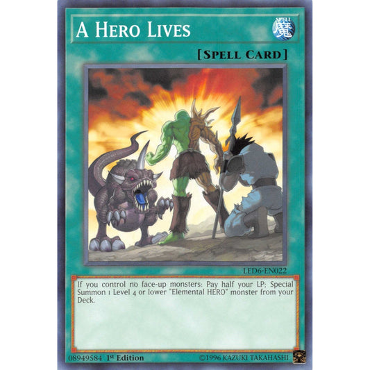 Image for A Hero Lives (LED6-EN022) (LED6) - YuGiOh