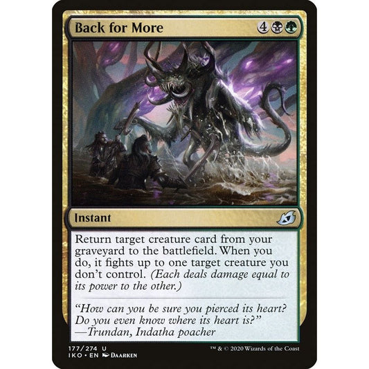 Image for Back for More (177) (IKO) - Magic: The Gathering