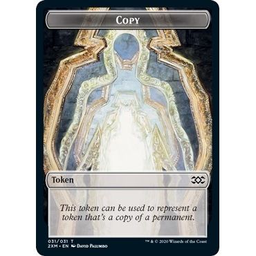 Image for Copy Token (31) (2XM) - Magic: The Gathering