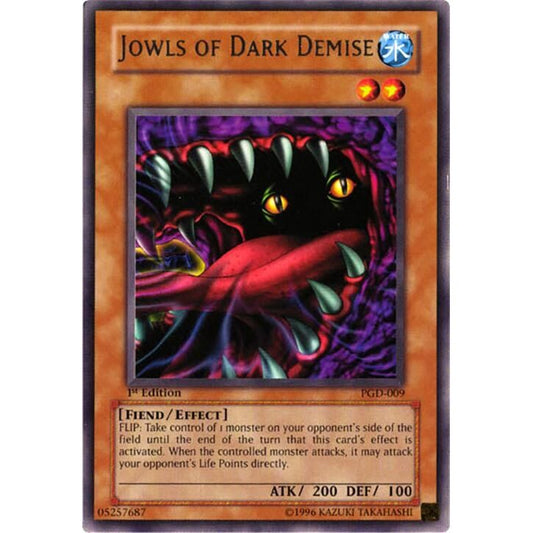 Image for Jowls of Dark Demise (PGD-009) (PGD) - YuGiOh