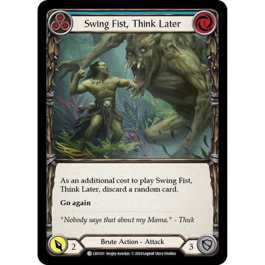 Image for Swing Fist, Think Later (Blue) (CRU021) (CRU) - Flesh and Blood TCG