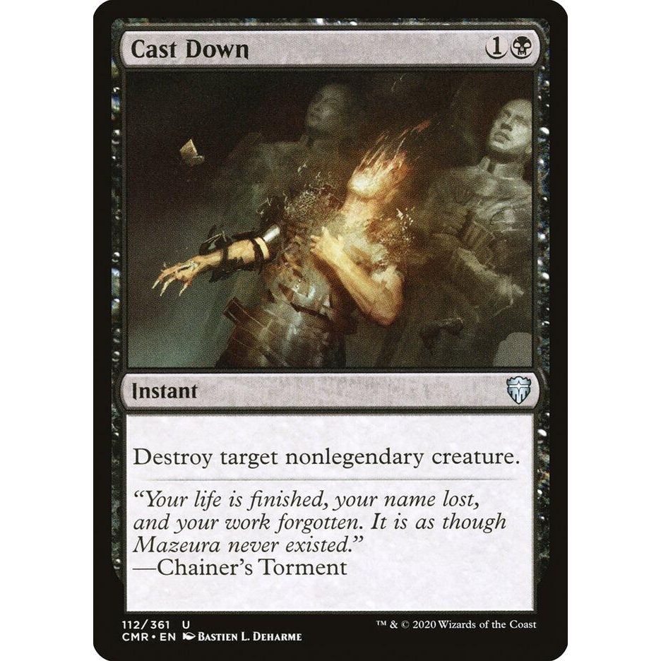 Image for Cast Down (112) (CMR) - Magic: The Gathering