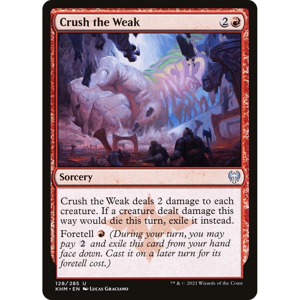 Image for Crush the Weak (128) (KHM) - Magic: The Gathering