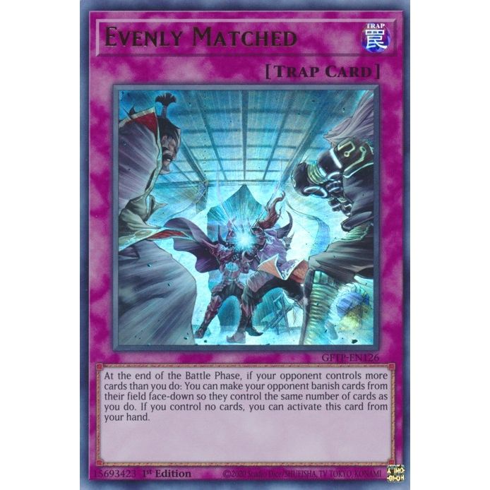 Image for Evenly Matched (GFTP-EN126) (GFTP) - YuGiOh