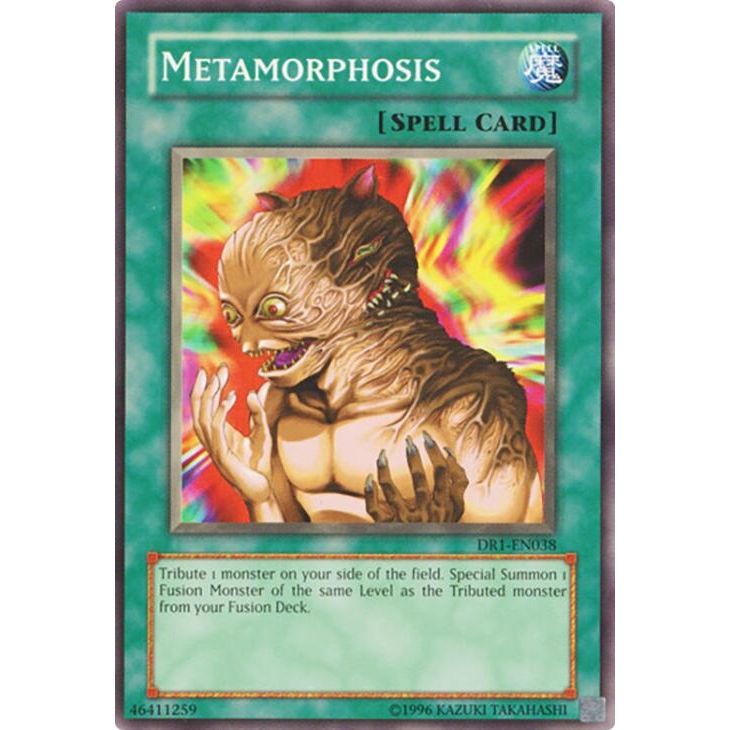 Image for Metamorphosis (DR1-EN038) (DR1) - YuGiOh