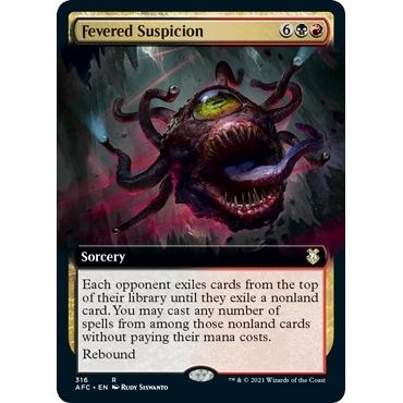 Image for Fevered Suspicion (Extended Art) (316) (AFC) - Magic: The Gathering