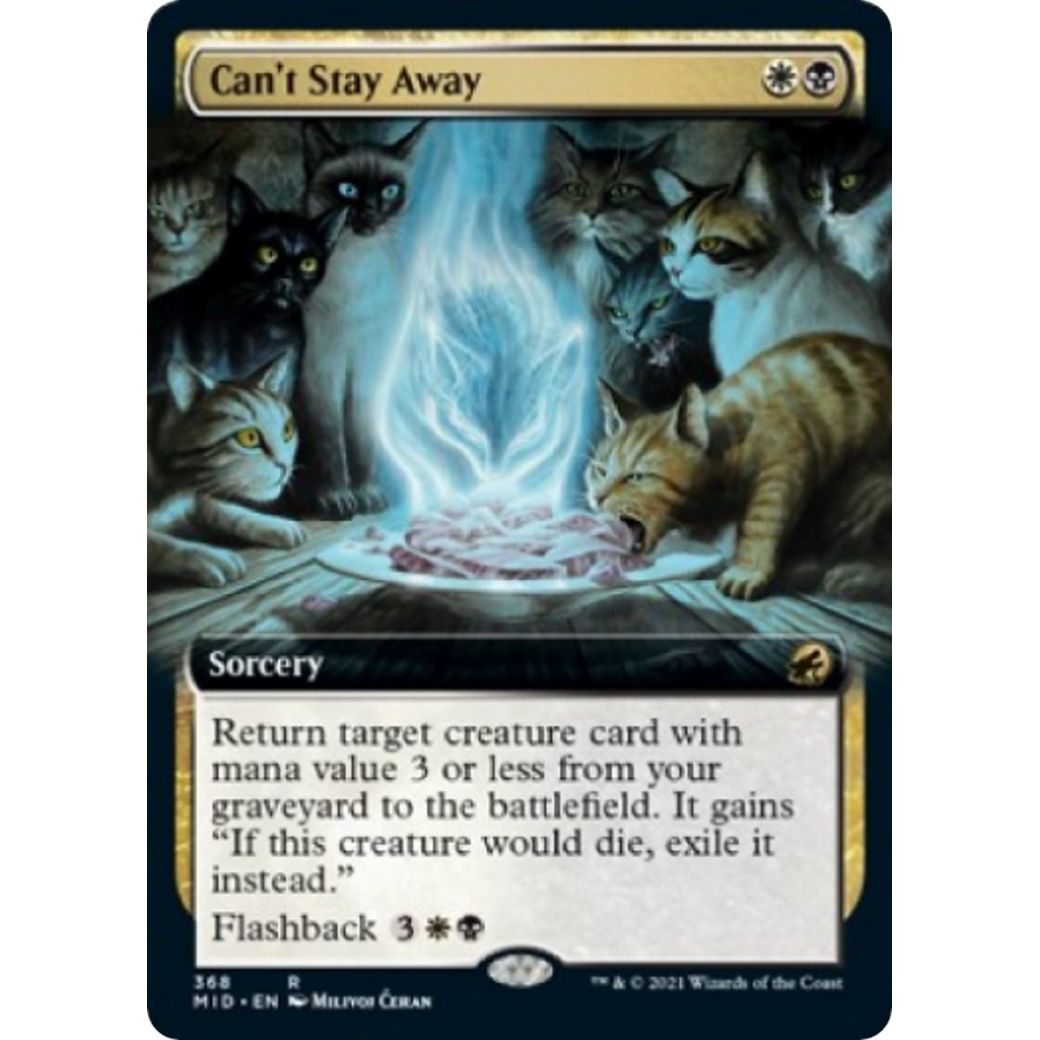Image for Can't Stay Away (Extended Art) (368) (MID) - Magic: The Gathering