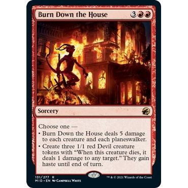 Image for Burn Down the House (131) (MID) - Magic: The Gathering