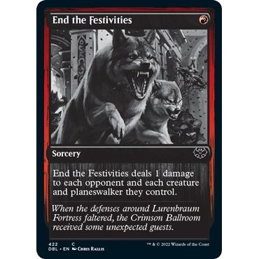 Image for End the Festivities (422) (DBL) - Magic: The Gathering