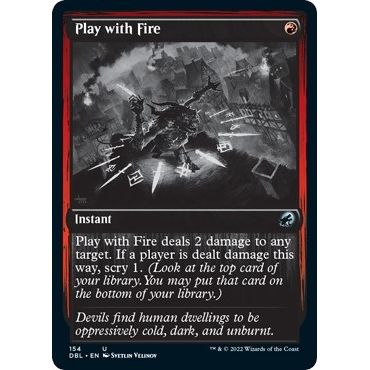 Image for Play with Fire (154) (DBL) - Magic: The Gathering