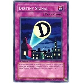 Image for Destiny Signal (DP05-EN024) (DP05) - YuGiOh