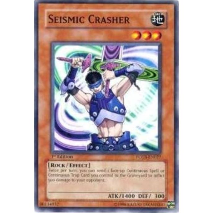 Image for Seismic Crasher (FOTB-EN027) (FOTB) - YuGiOh