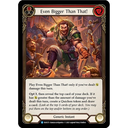 Image for Even Bigger Than That! (Red) (EVR173) (EVR) - Flesh and Blood TCG