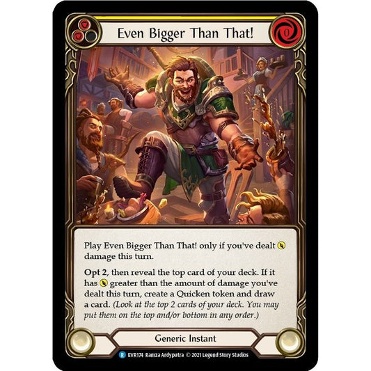Image for Even Bigger Than That! (Yellow) (EVR174) (EVR) - Flesh and Blood TCG